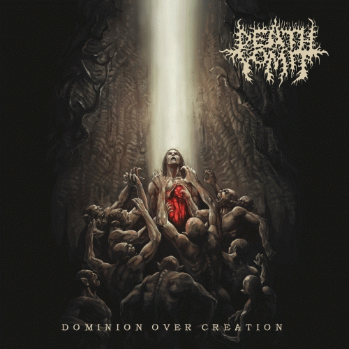 Death Vomit (IDN) : Dominion Over Creation
